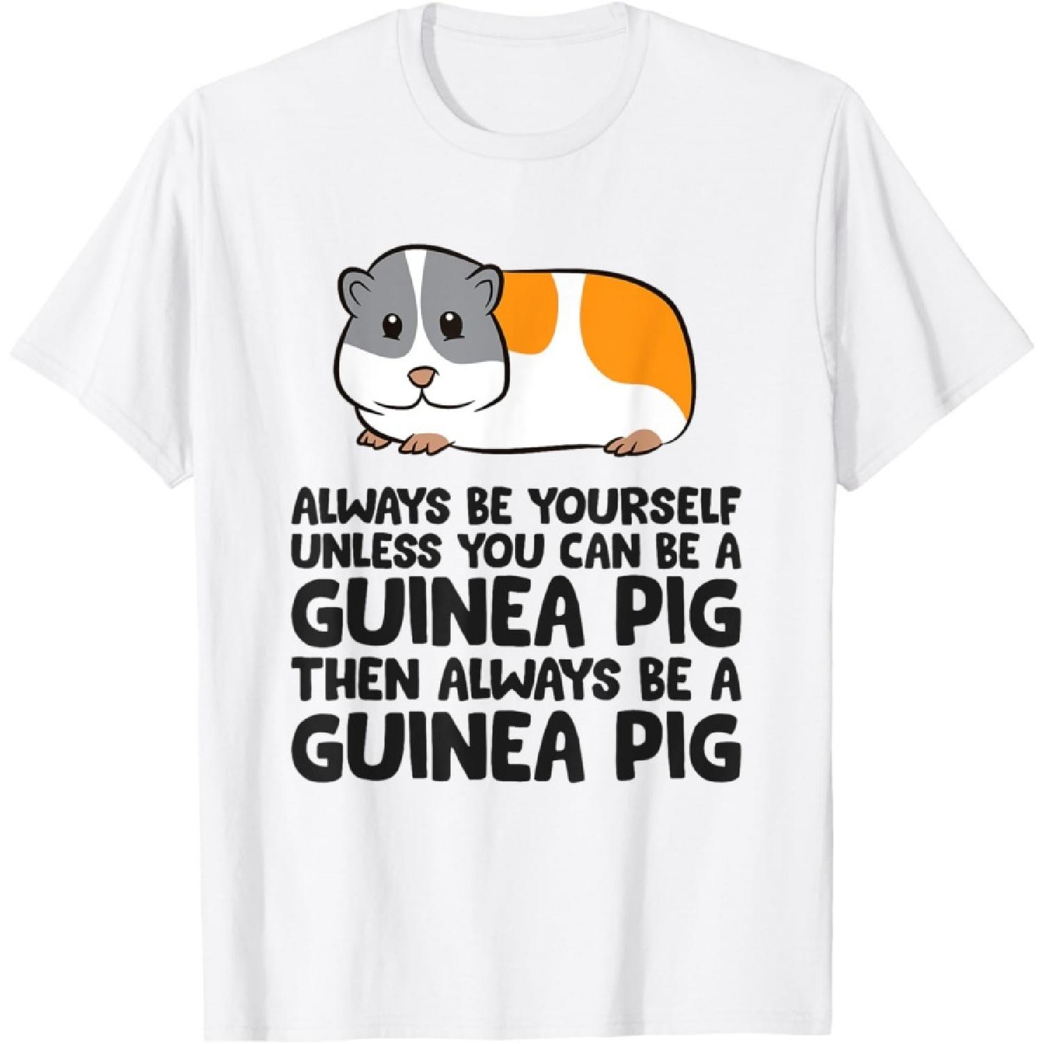 Always Be Yourself Unless You Can Be A Guinea Pig T-Shirt XXXXXL белый