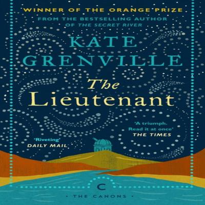 The Lieutenant by Kate Grenville Paperback Book 9781786896025