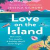 Love On the Island by Jessica Gilmore Paperback Book 9781398715547