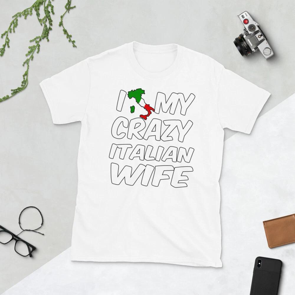 I LOVE MY CRAZY ITALIAN WIFE FUNNY TRENDY GRAPHIC Short-Sleeve Unisex T-Shirt M