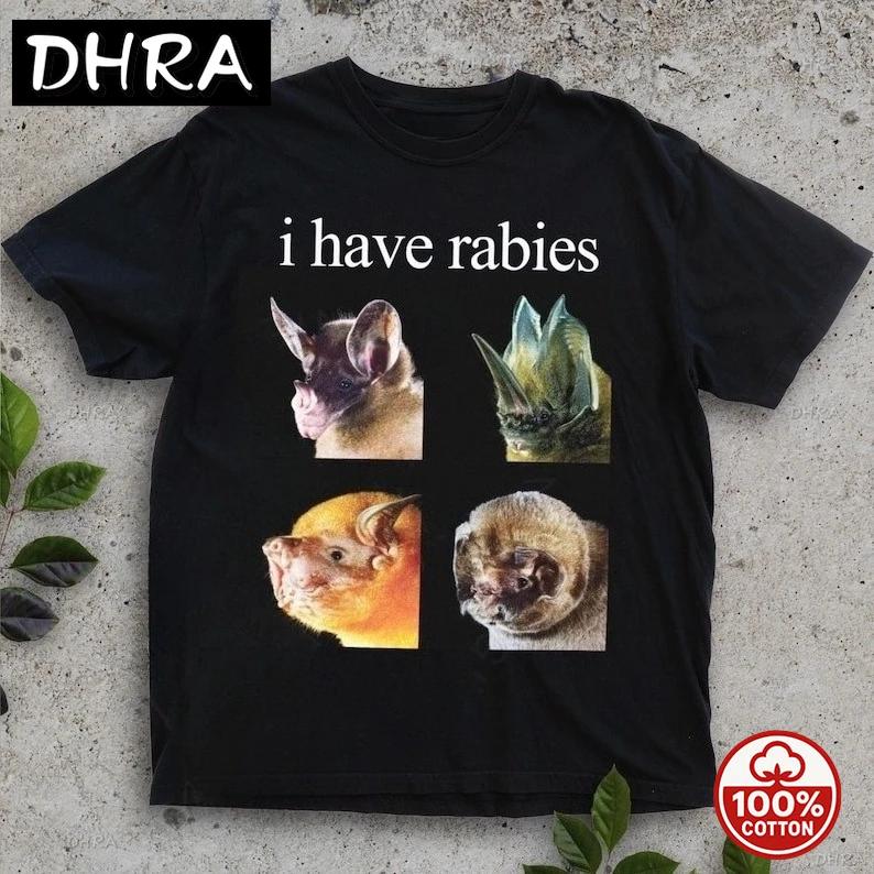 I Have Rabies Shirt Bat Tshirt Funny Sarcasm Tee Unhinged Meme Weird Dark Humor Grunge Y2k Sweatshirt Hoodie Cotton Tee TShirt S