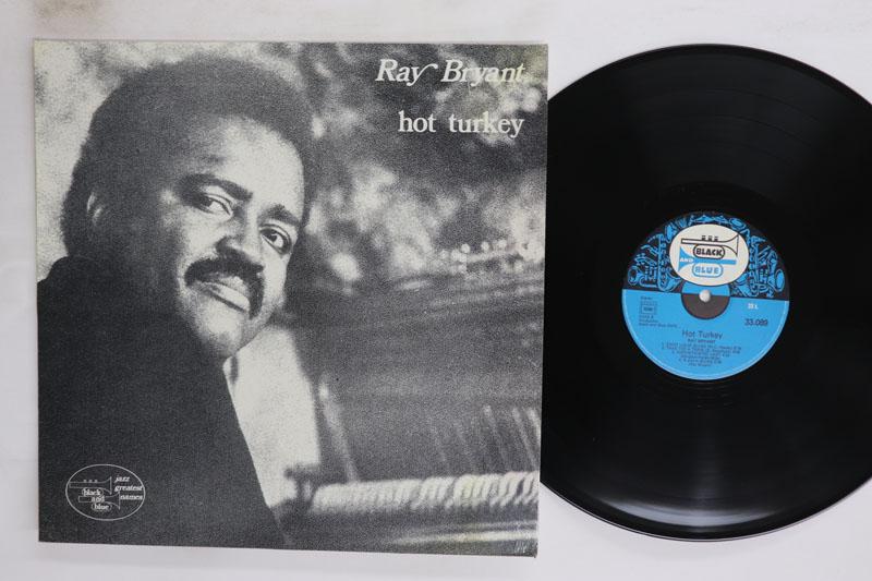Виниловая пластинка RAY BRYANT Hot Turkey 33089 BLACK AND BLUE Франция Джаз Б/у