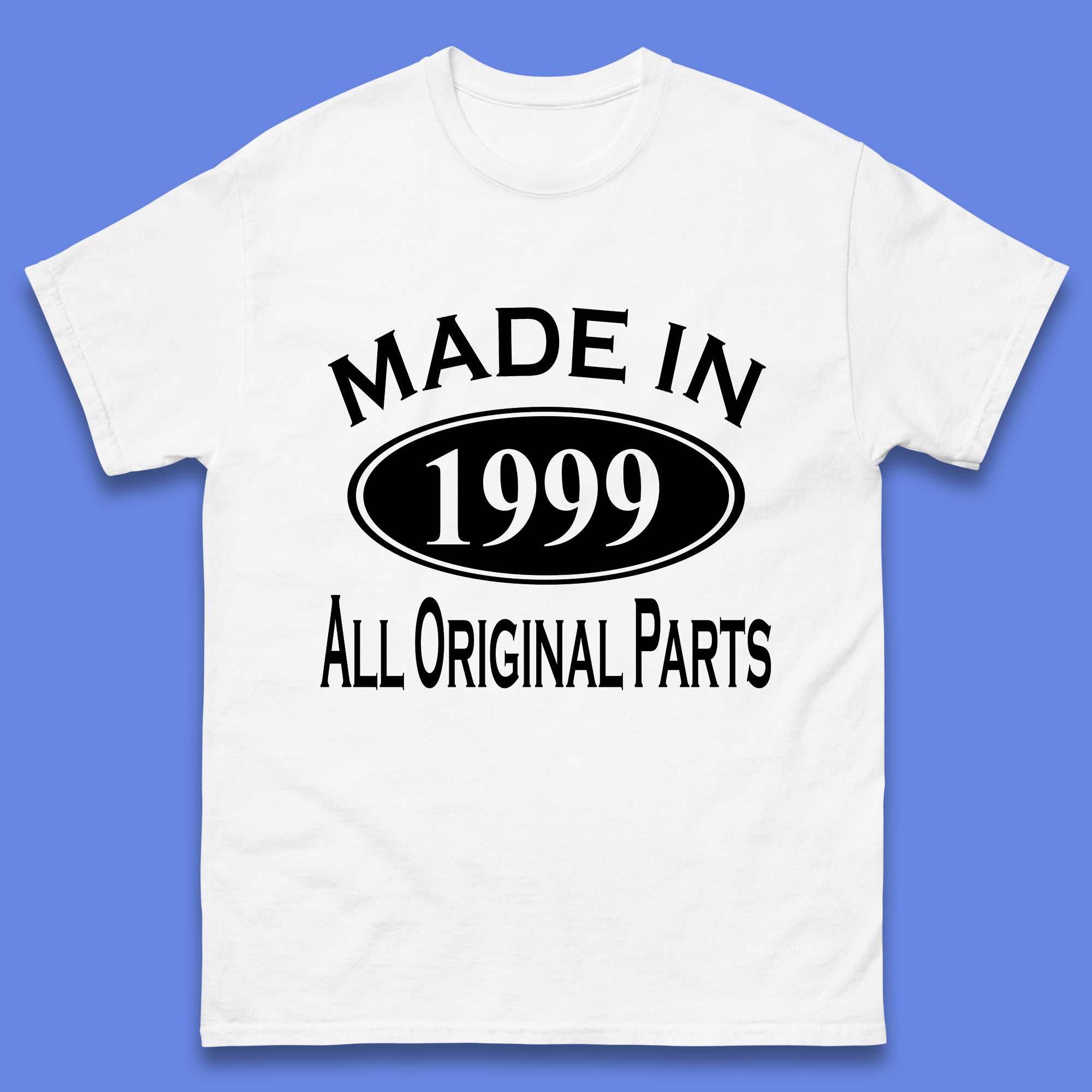 Made In 1999 All Original Parts Vintage Retro 24th Birthday Funny 24 Years Old Birthday Gift Mens Tee Top S