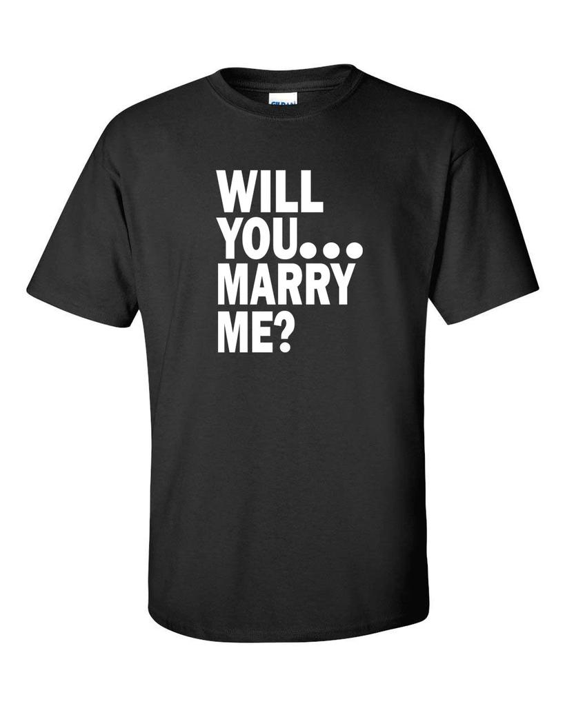WILL YOU MARRY ME Unique Romantic Wedding Marriage Proposal Tee Shirt 6 COLORS