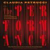 The Performance by Claudia Petrucci Paperback Book 9781912987313