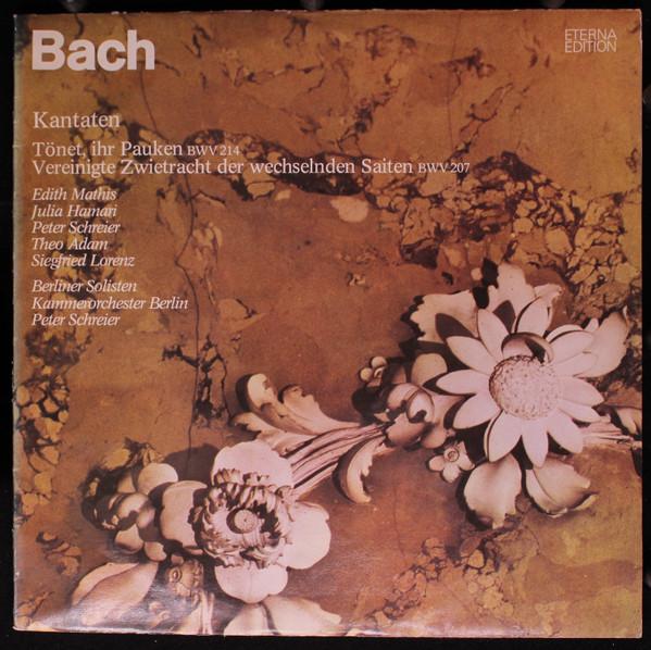 

LP Record JOHANN SEBASTIAN BACH Tnet Ihr Pauken BWV 214 Vereini 827171 ETERNA 1979 Germany Classical Used