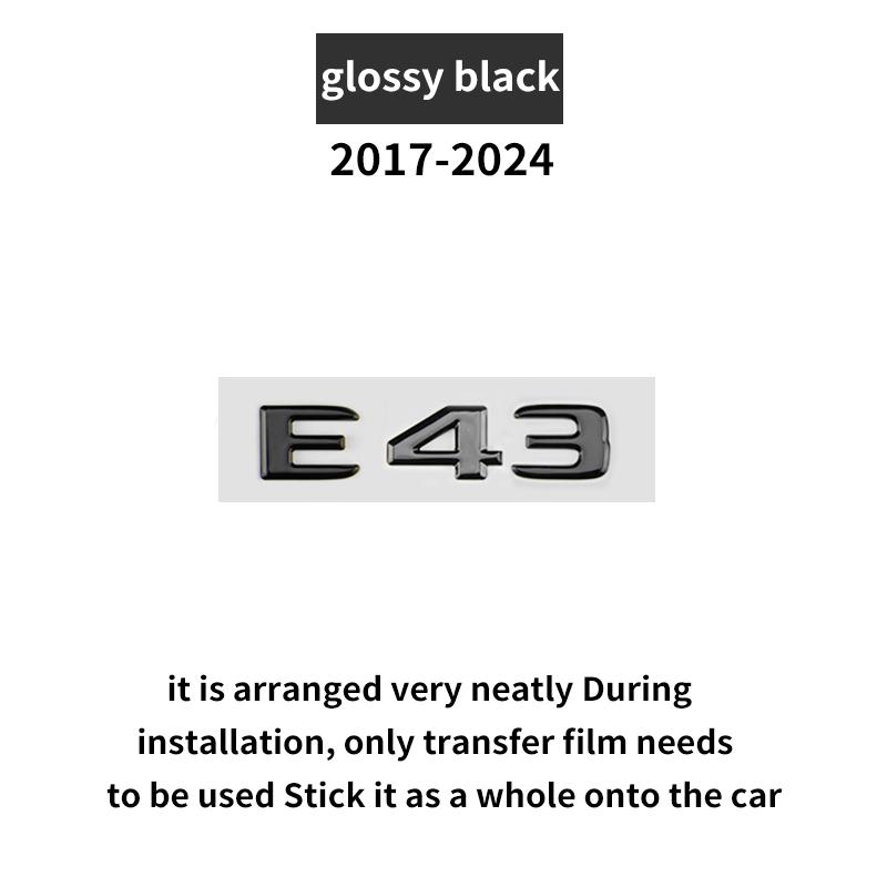 

Suitable for Mercedes Benz rear letter sticker W213 C238 w214 E43 E53 E63S E200d E260 E300 E350e E450d 4MATIC V8BITURBO GloosyBK