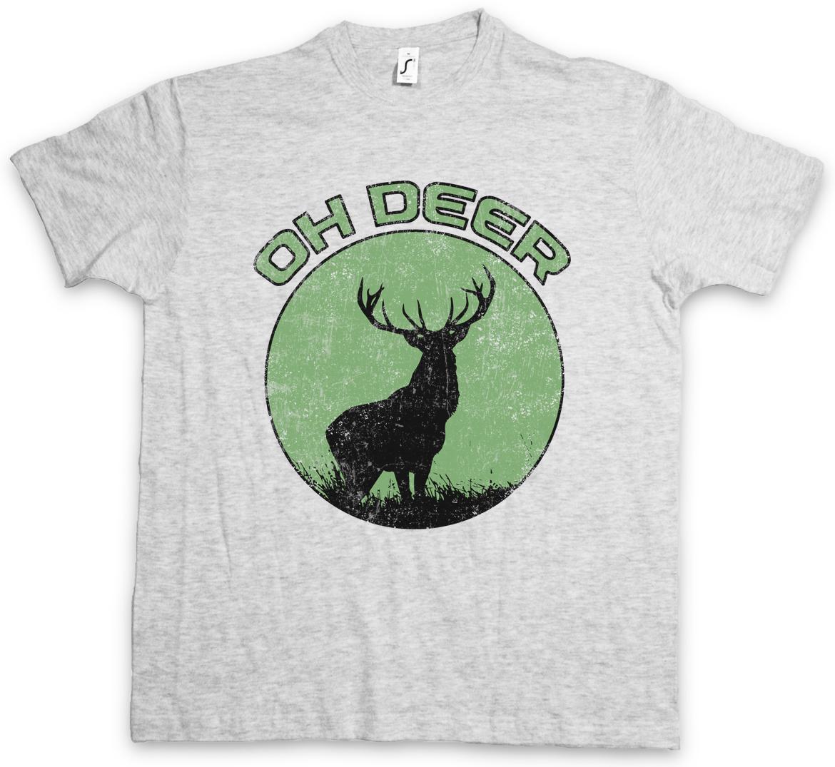 OH DEER T-Shirt Mens Womens Tees Top Hunter Deer Bear Hunting Sport Rack Rifle Gun Hunt Hillbilly 4XL