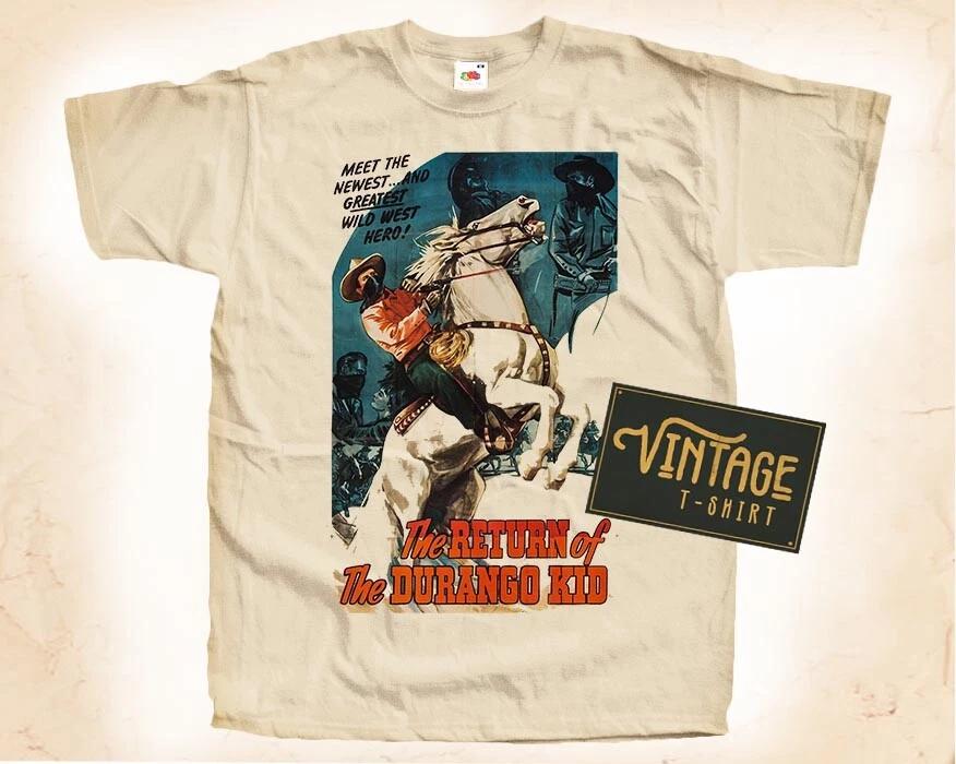 

The Return of The Durango Kid T-SHIRT Tee Poster Vintage Natural Shirt S to 5XL M