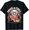 Trick Or Chill Skeleton Halloween Vibes T-Shirt