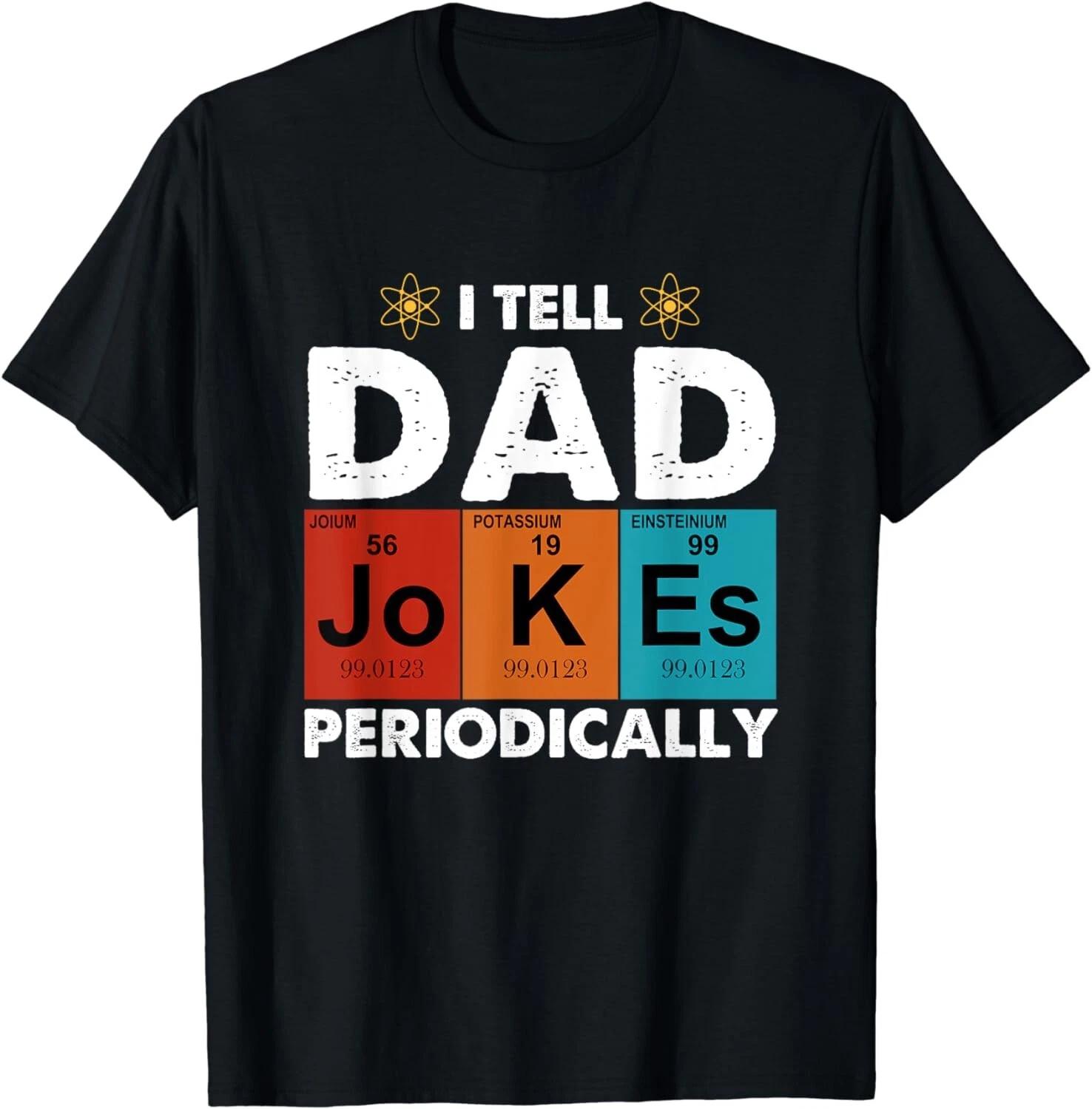 Vintage I tell dad jokes periodically Funny - Gift Unisex T-Shirt 2XL