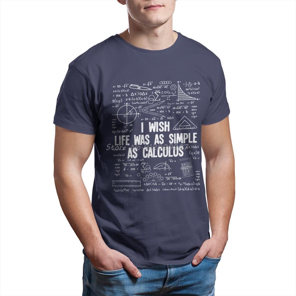 I Wish Life Was As Simple As Calculus Funny Math Lover Gift  T Shirt Men T Shirt Summer  Cotton T-shirt Tees Streetwear Harajuku