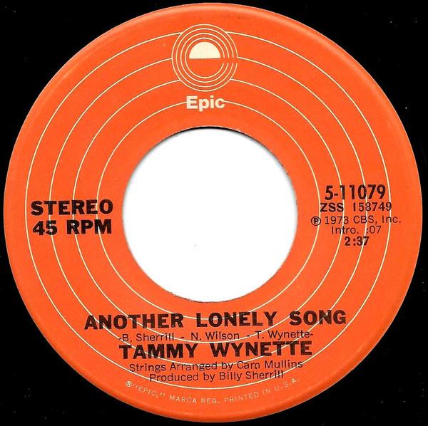 

7inch Record TAMMY WYNETTE - Another Lonely Song 511079 EPIC 1973 US Country/Folk Used