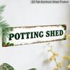 2D Flat, 1pc, 3.94 X 15.74 Inches Aluminum Decorative Sign - Vintage-Style Potting Shed Sign, Featuring A Rustic Green and White Decorative Plaque