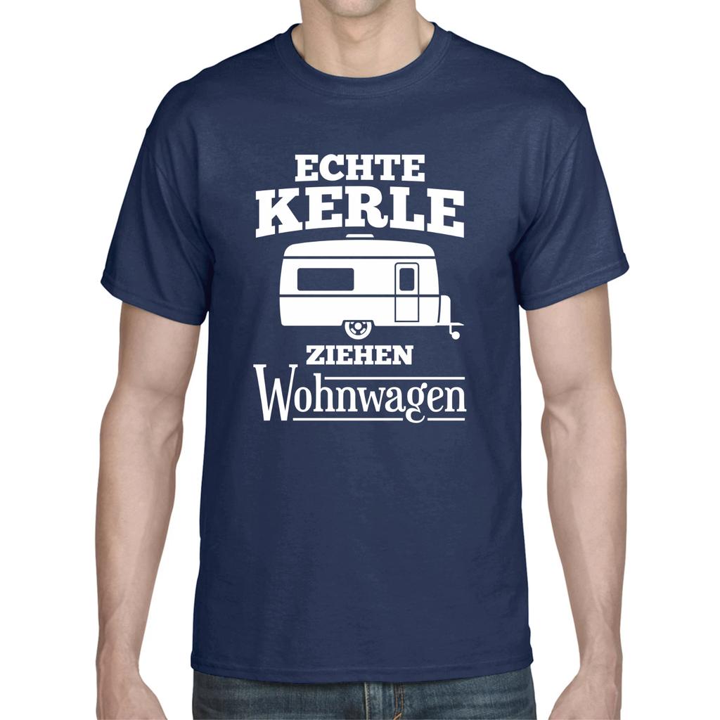 ECHTE KERLE ZIEHEN WOHNWAGEN Camper Camping Urlaub Spaß Lustig Comedy TShirt