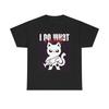 Ich mache, was ich will T-Shirt Lustige Katze Grafik Witze Unisex Schweres Baumwoll-Tee