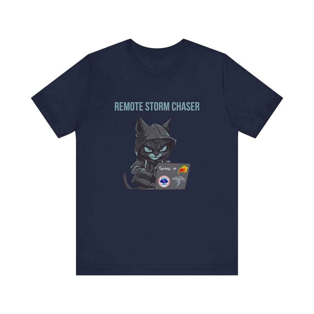 Remote Storm Chaser Shirt Tornado Chasing Twisters Fan Skywarn Spotters S