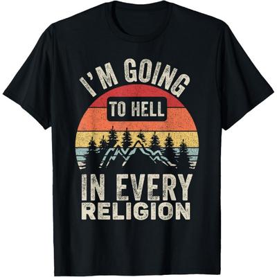 Vintage Retro Ik Ga Naar de Hel in Elke Religie T-shirt