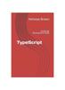 Kniha TypeScript : JavaScript Development Guide