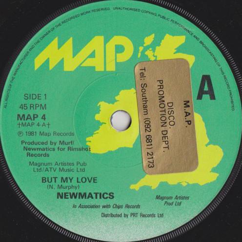 

7inch Record NEWMATICS But My Love MAP4 MAP 1981 UK Reggae Ska Dub Used