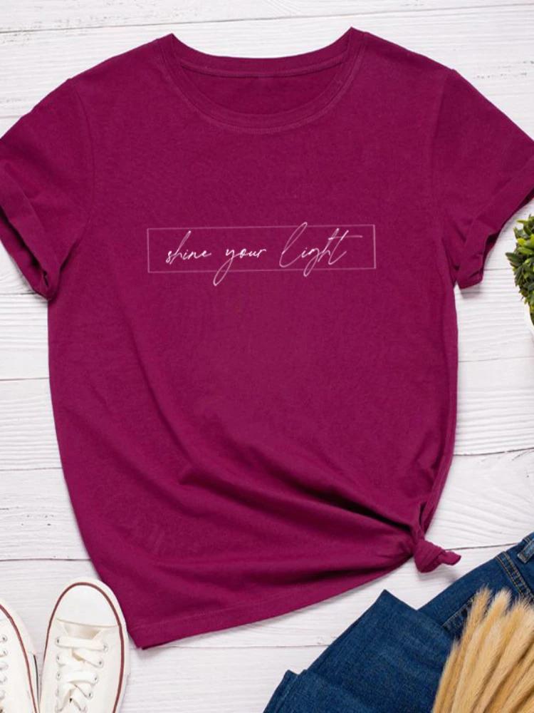 Shine Your Light Letter Print Women T Shirt Short Sleeve O Neck Loose Women Tshirt Ladies Tee Shirt Tops Camisetas Mujer