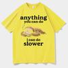 Funny Letters Print Sloth Meme T-shirts Men Women Gothic Casual T-shirt Short Sleeves Graphics Cotton T Shirts