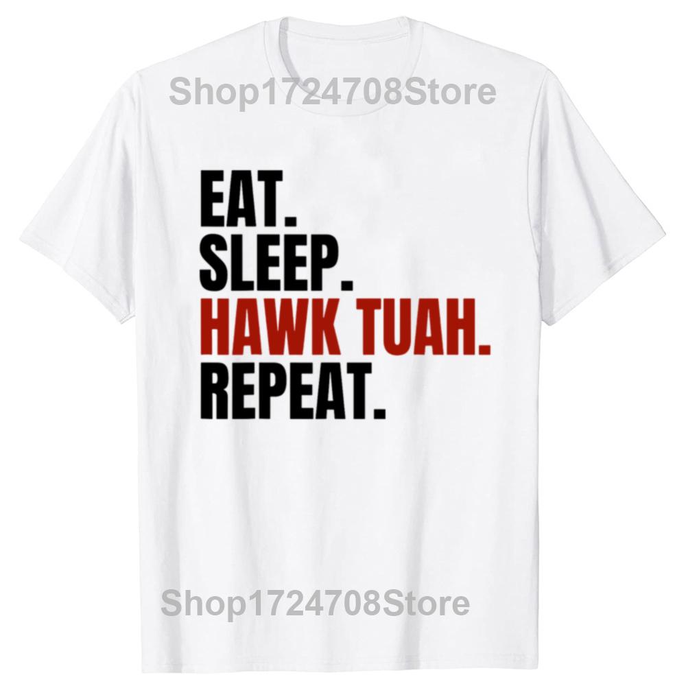 

Смешные футболки Eat Sleep Hawk Tush Repeat Летние с графикой Хлопок Уличная одежда С коротким рукавом Подарки на день рождения Футболка Мужская одежда S