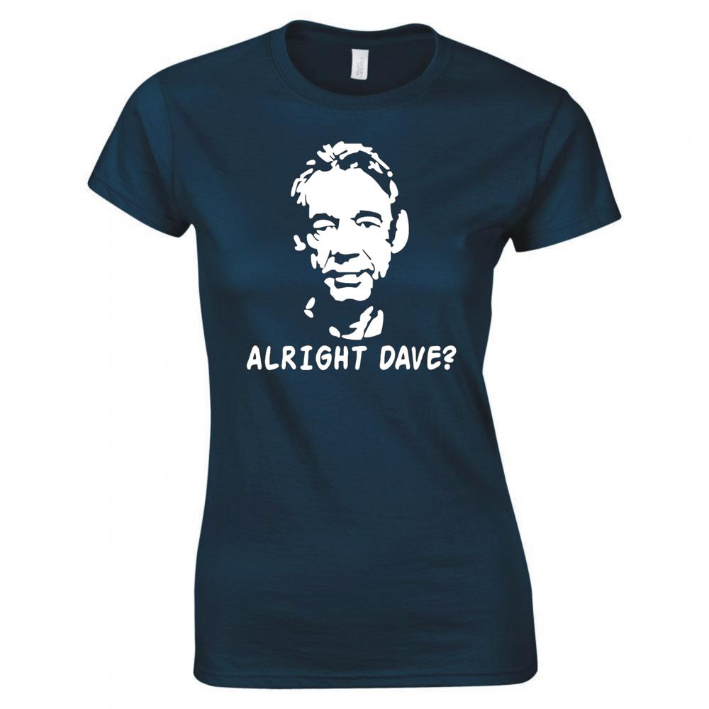 Inspired By Only Fools And Horses Alright Dave Ladies Skinny Fit Tshirt S