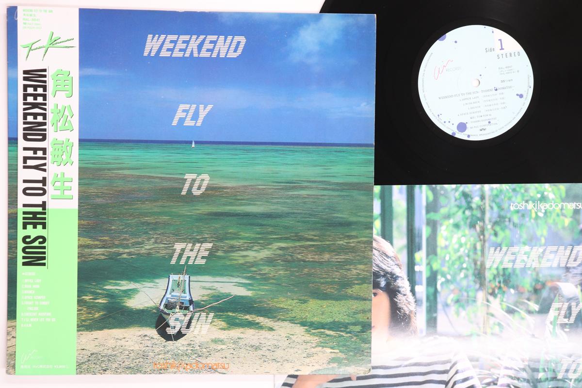 

LP Record TOSHIO KADOMATSU Weekend Fly To The Sun RAL8841 AIR 1986 Japan Obi Japanese PopRock Used