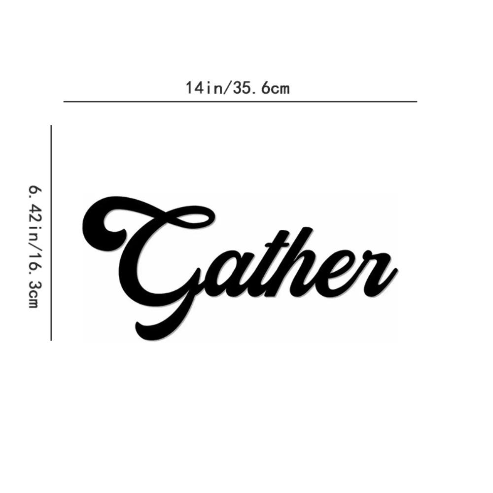 

Gather Metal Word Wall Sign Elegant Home Décor, Decorative Accent, Metal Art Sign, Gift Idea, and Stylish Wall Sticker чёрный