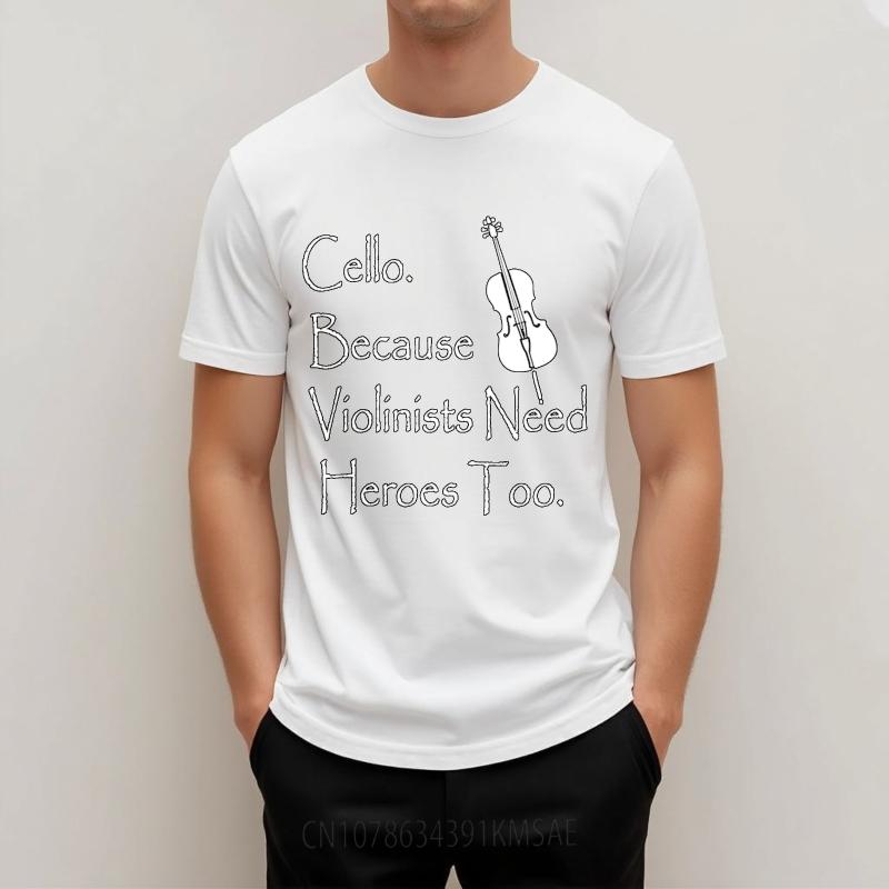Vintage Tshirt Minimalist Tshirt Adult For Men Round Neck T Shirt Cello Because Violinists Need Heroes Too Cool For Her Tees