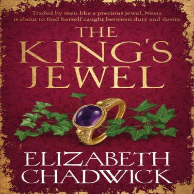 The Kings Jewel by Elizabeth Chadwick Hardback Book 9780751577600