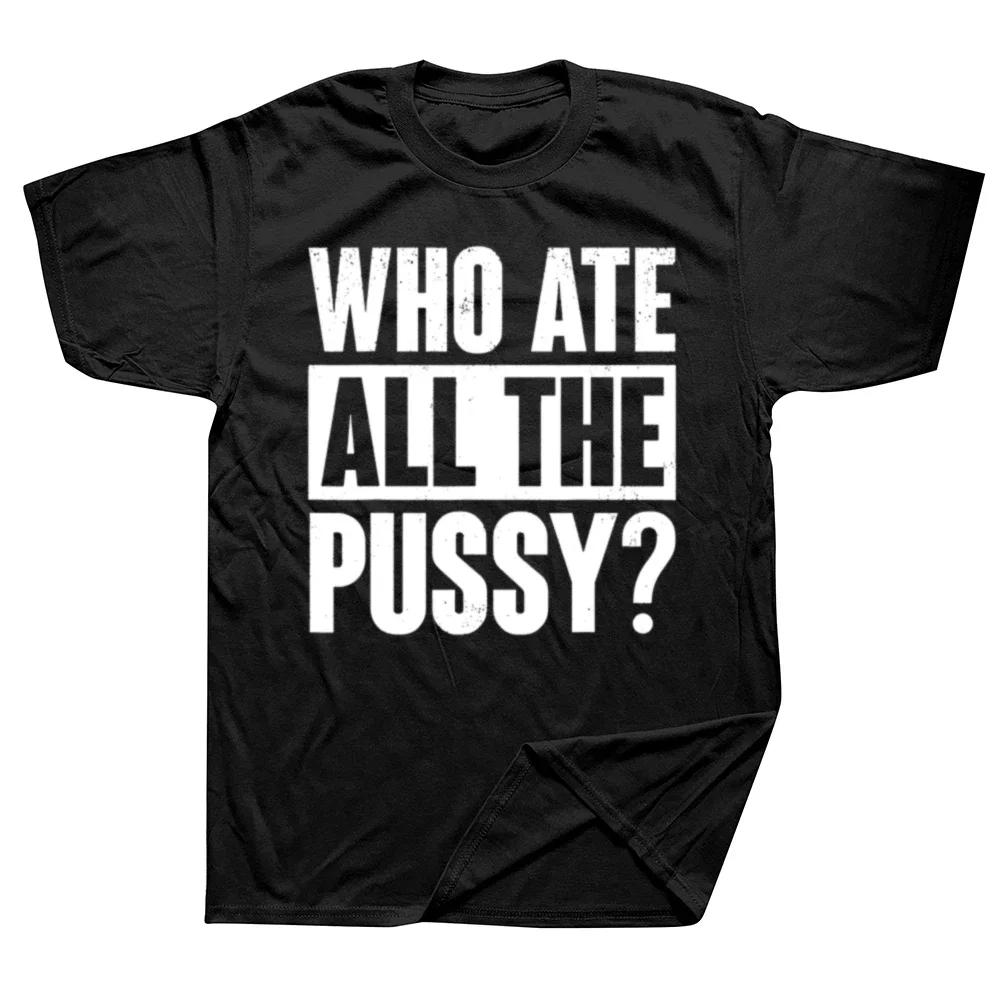 Jag rakade min fitta för detta Rolig Sliten Streetwear Herr Hip Hop Cool Bomulls T-shirt Kortärmad Tryckt Skjorta Herr Toppar Kläder