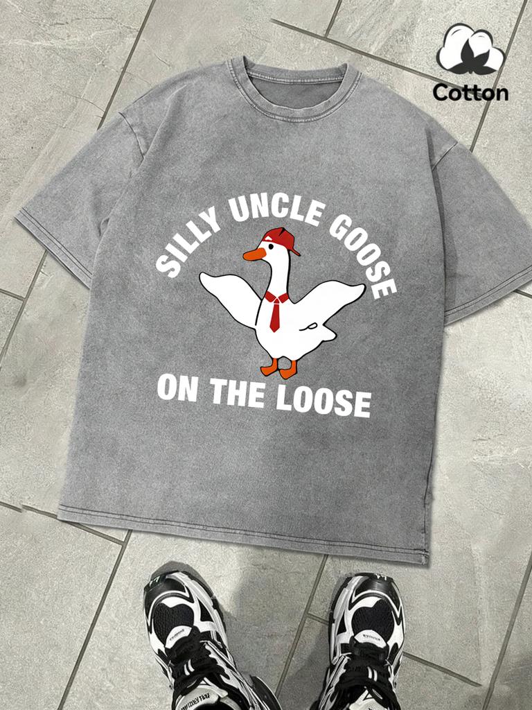 Silly Uncle Goose On The Loose Design Washed T Shirt Men Summer Loose Tops Soft Cotton Fashion Short Sleeve Unisex Retro Tee