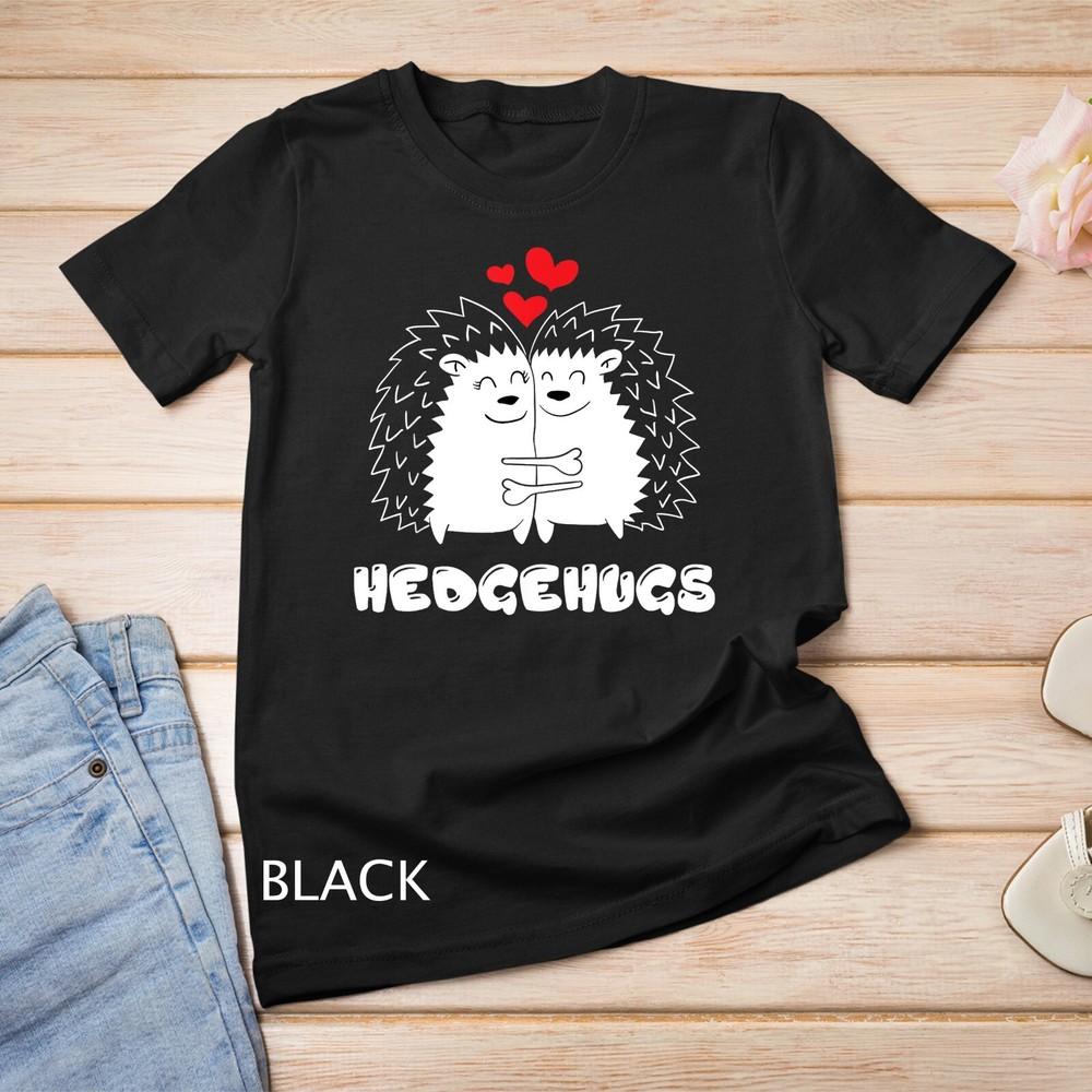 

Hedgehugs T-Shirt Hedgehog Hugs Valentine s Day Tee Unisex T-shirt S