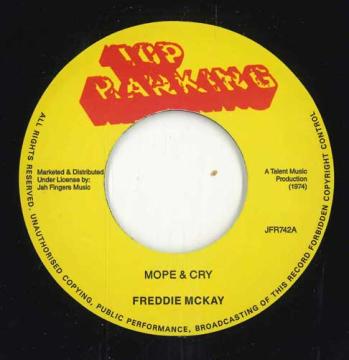 

7inch Record FREDDIE MCKAY - Mope & Cry / Mope & Cry (Version) JFR742 Top Ranking EU 2024 Europe Reggae, Ska & Dub