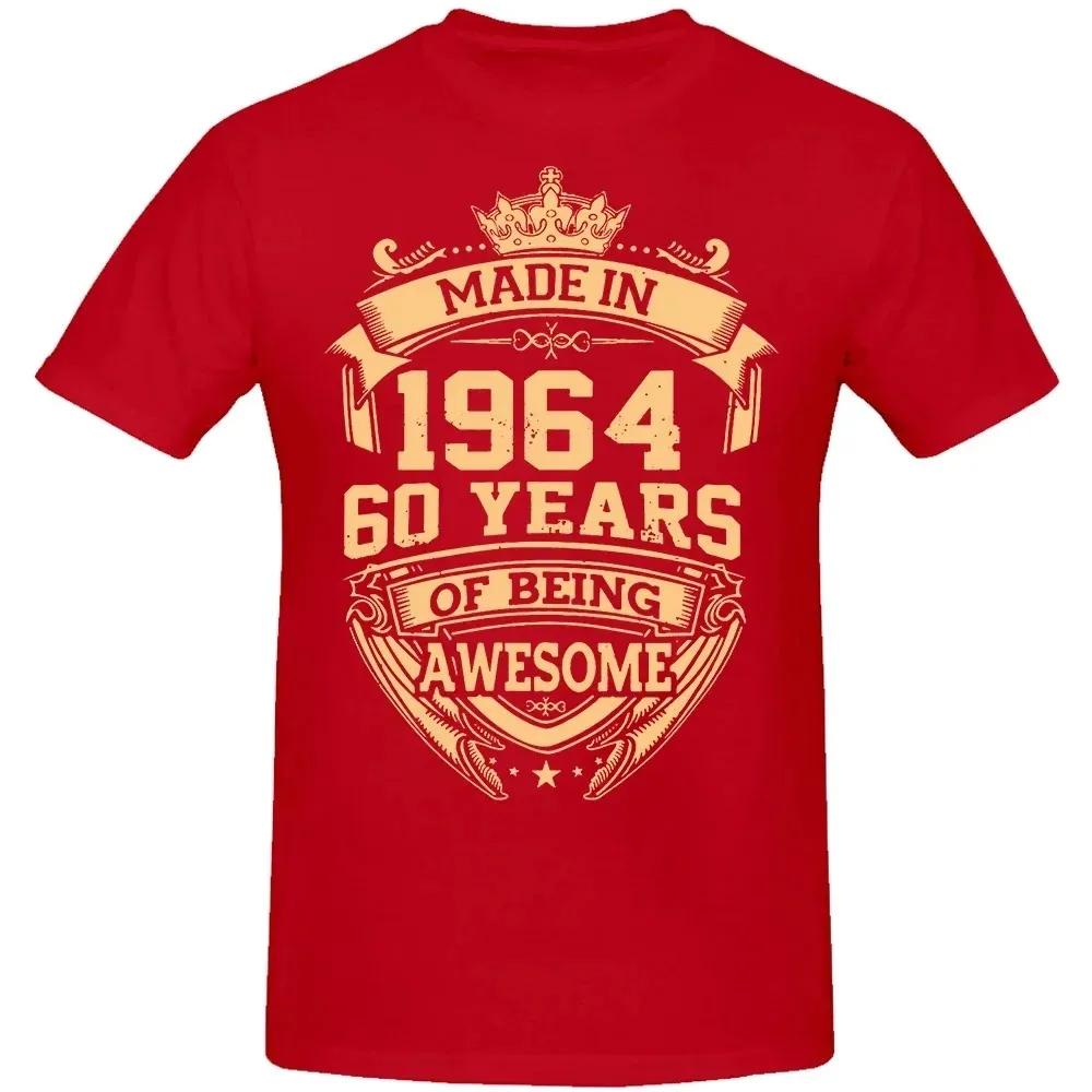 UnisexBirthday Anniversary Funny T-shirts Made In 1964 60th 60 Years Old Vintage Cotton T Shirt Gift Short Sleeve Tee Tops