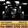 For EBRO S700 2025 Panel Dashboard Navigation Automotive Interior Protective Film TPU Anti-Scratch Sticker