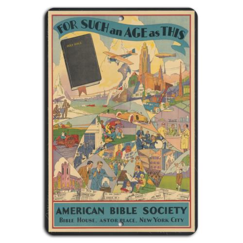 

For Such an Age as This American Bible Society NYCAluminumtin sign 20x30cm（7.8x11.8inch）