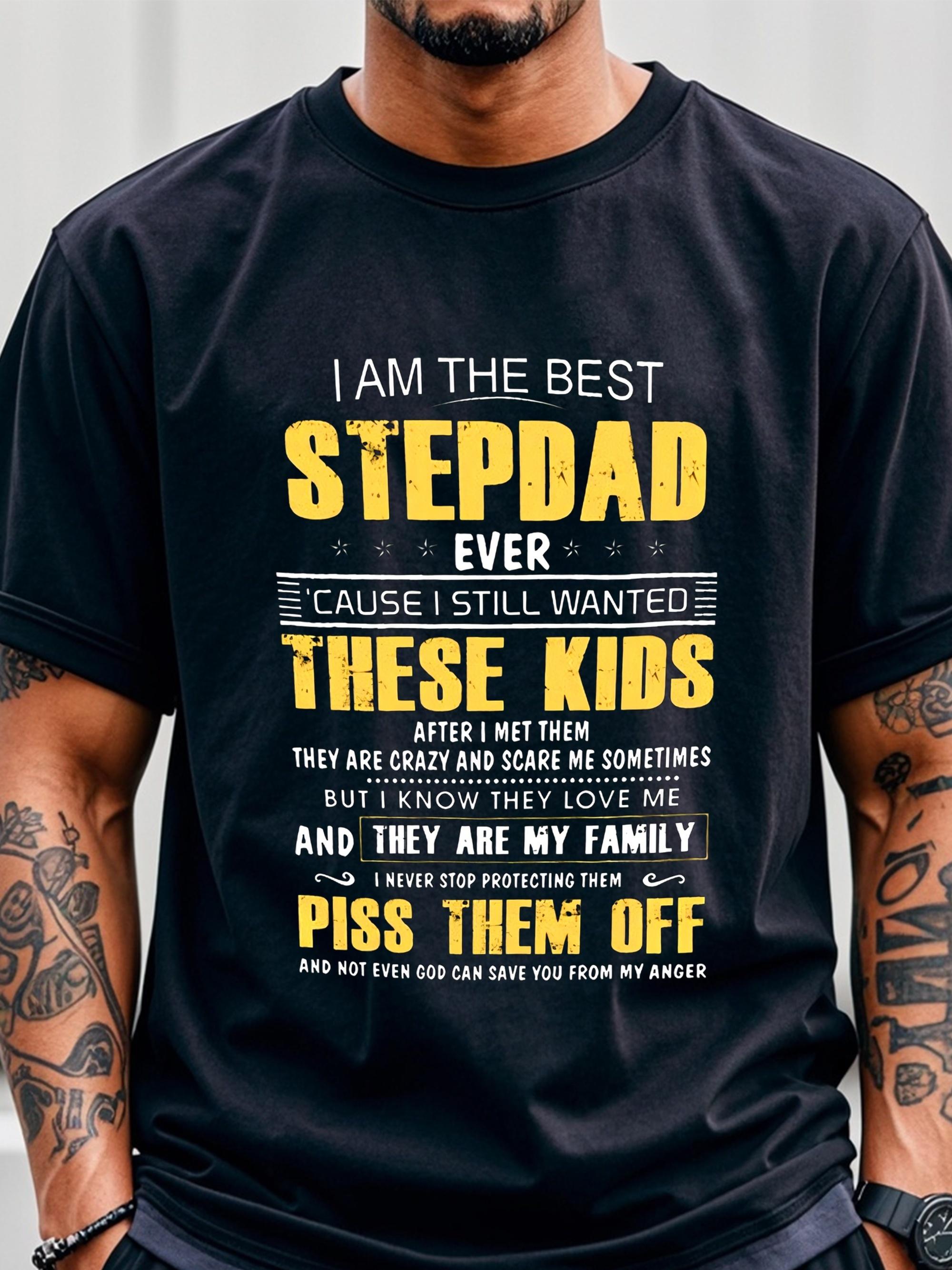 Best Stepdad Ever T-shirt For Men Gifts Funny Quote T-shirt XXXL