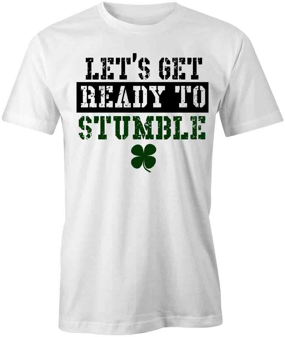 LET S GET READY TO STUMBLE Tee Short-Sleeved Cotton ST PATRICKS CLOTHING S1WS459 XXXL