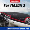 For MAZDA 3 BK 2006 2007 2008 2009 Car Dashmat Anti-UV Dashboard Cover Dash Mat Sunshade Cushion Carpet Protective Accessories