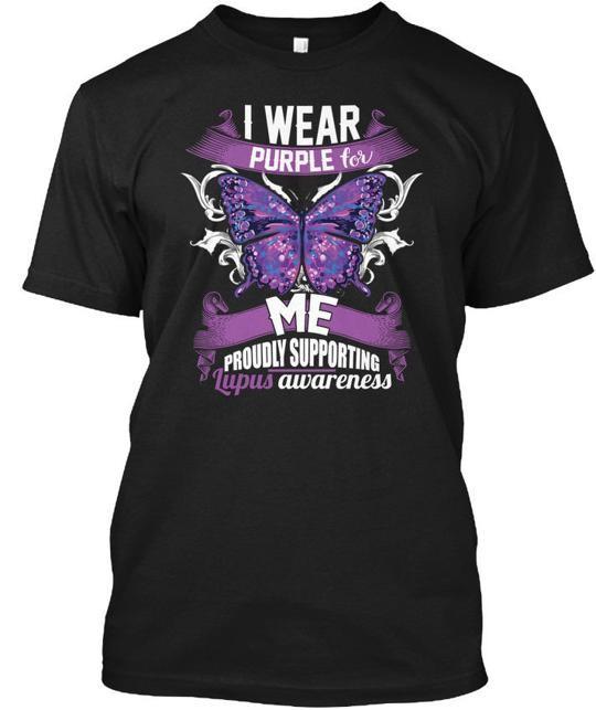 I Wear Purple For Me Lupus Awareness Proudly T-Shirt S-5XL M