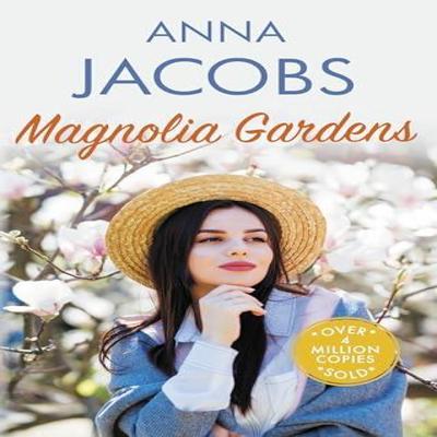 Magnolia Gardens by Anna Jacobs Hardback Book 9780749030933