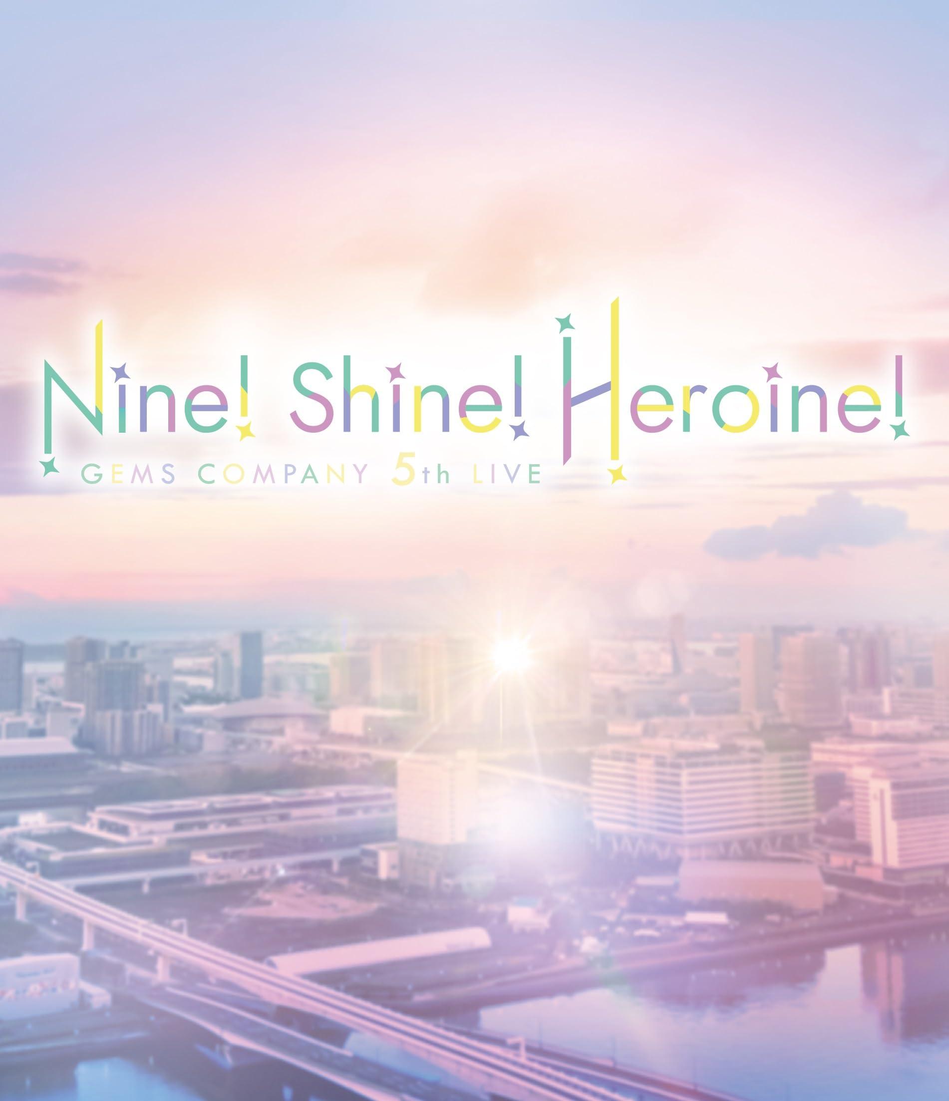 

GEMS COMPANY 5thLIVE LIVE “Nine! Shine! Heroine!” Blu-ray (Blu-ray Disc) [Blu-ray]
