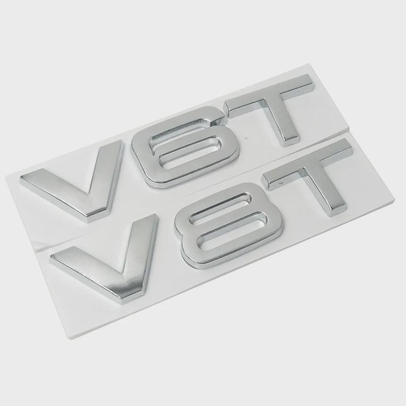 Car Styling 3D Metal V6T V8T V6 V8 T Fender Side Body Emblem Tail Trunk Fender Badge Sticker For A4 A3 A5 A6 A1 Q3 Q5 Q7