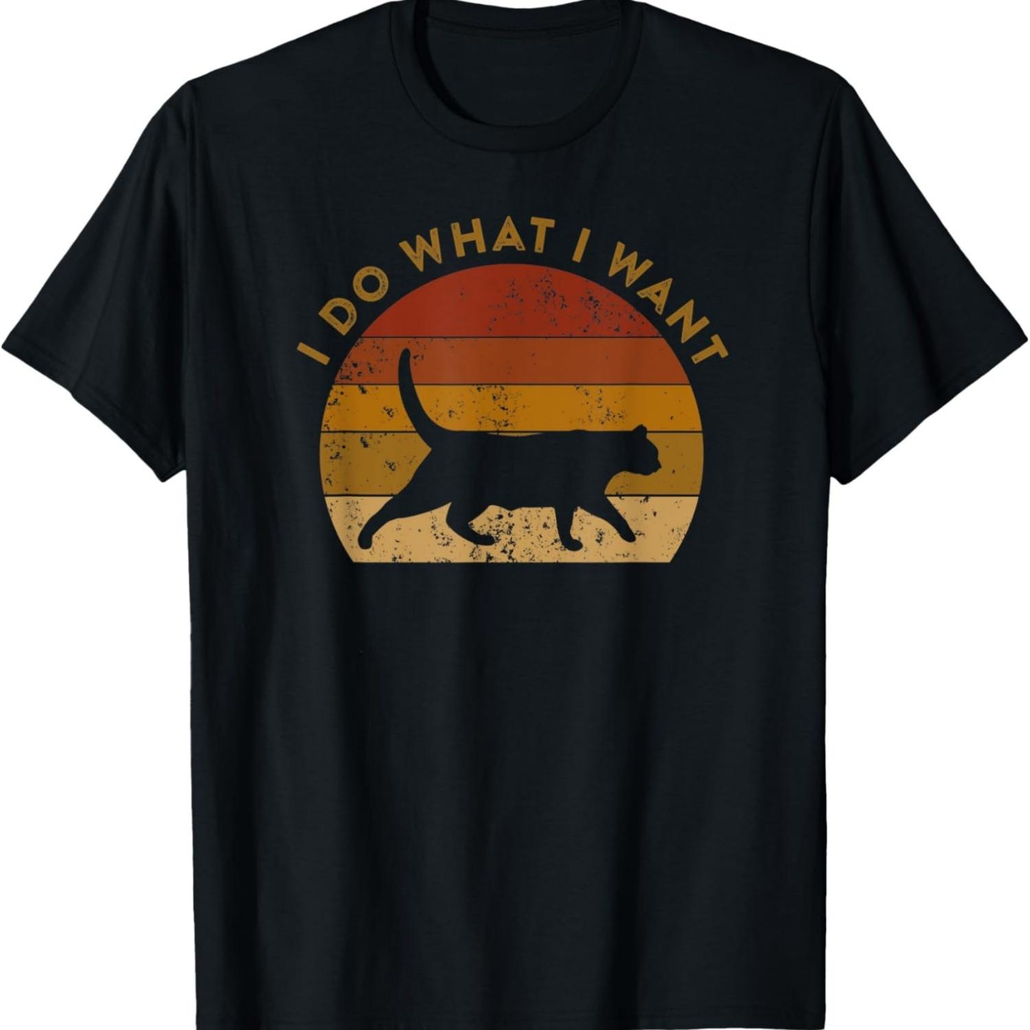 I Do What I Want Funny Cat Meme T-Shirt S