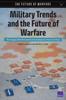 Buch Military Trends and the Future of Warfare : The Changing Global Environment and Its Implications for the U.S. Air Force