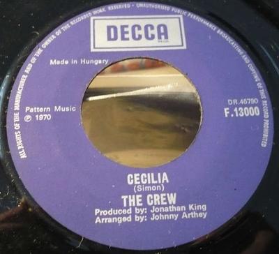 7inch Record CREW (16) - Cecilia / 1970 F13000 Decca 1970 Hungary Rock Used