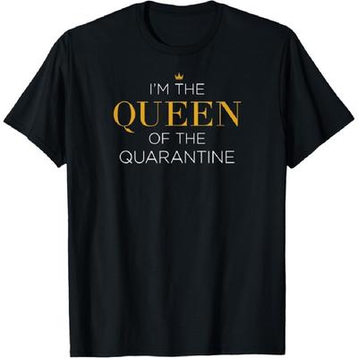 I'm the Queen of the Quarantine _ Castle - Inspired by Six T-Shirt